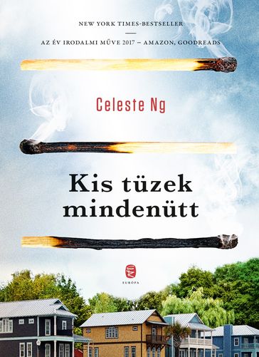 Kis tüzek mindenütt - Celeste Ng