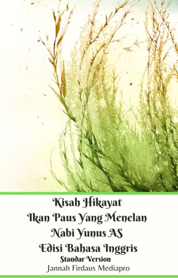 Kisah Hikayat Ikan Paus Yang Menelan Nabi Yunus AS Edisi Bahasa Inggris Standar Version - Jannah Firdaus MediaPro