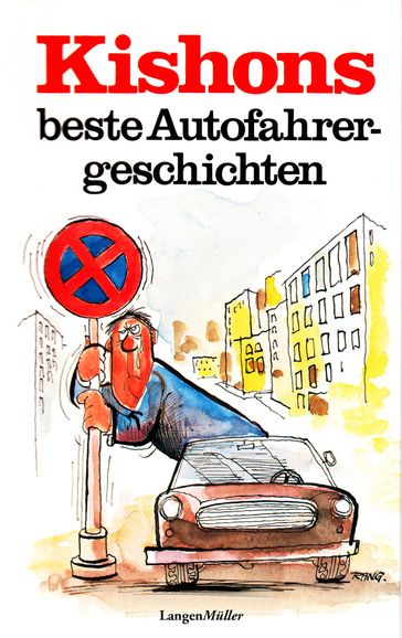 Kishons beste Autofahrergeschichten - Ephraim Kishon