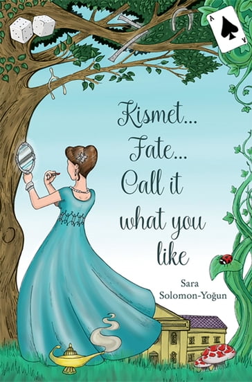 Kismet, Fate, Call It What You Like - Sara Solomon-Yogun