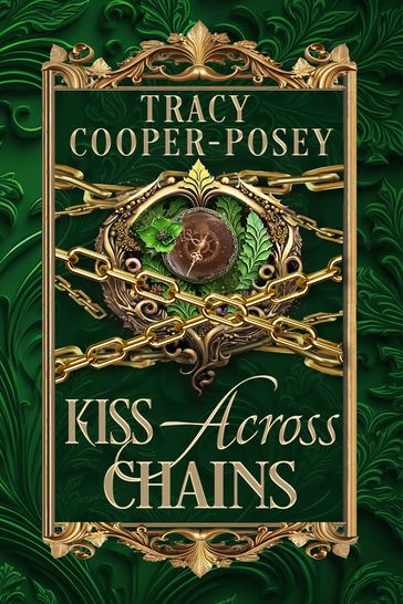 Kiss Across Chains - Tracy Cooper-Posey