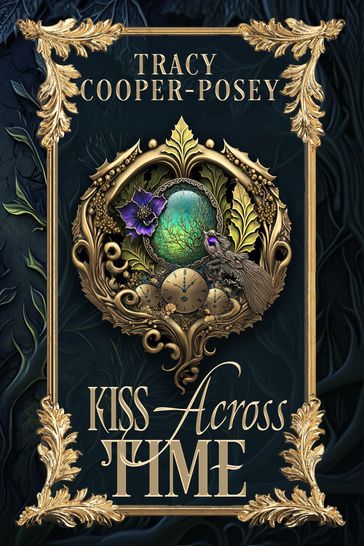 Kiss Across Time - Tracy Cooper-Posey