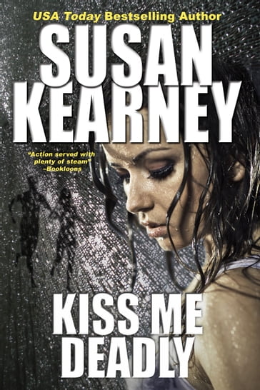 Kiss Me Deadly - Susan Kearney