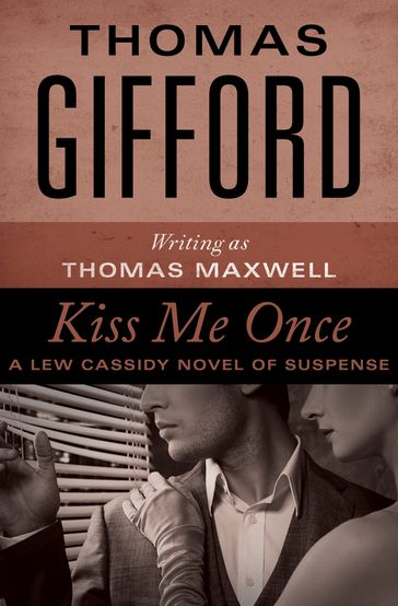 Kiss Me Once - Thomas Gifford