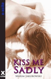 Kiss Me Sadly