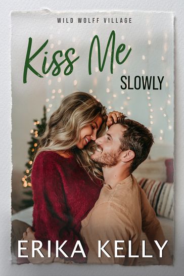 Kiss Me Slowly - Erika Kelly