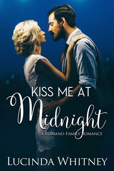 Kiss Me at Midnight - Lucinda Whitney