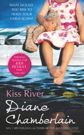 Kiss River (The Keeper Trilogy, Book 2)