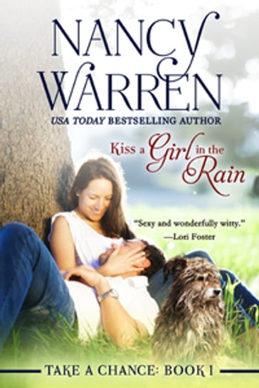 Kiss a Girl in the Rain - Nancy Warren