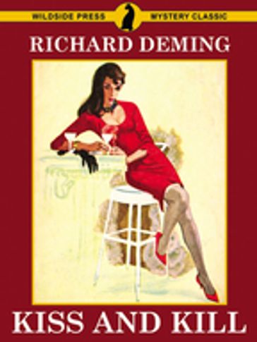 Kiss and Kill - Richard Deming