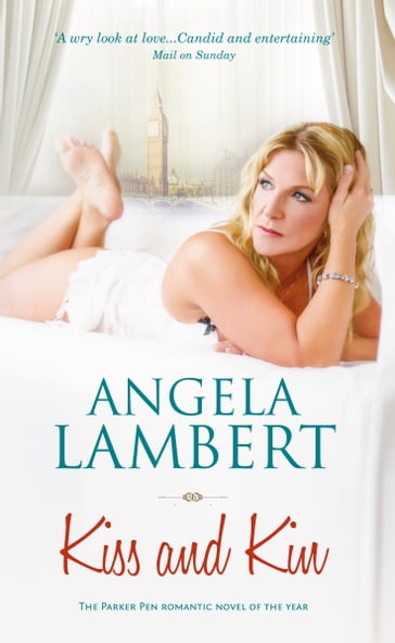 Kiss and Kin - Angela Lambert
