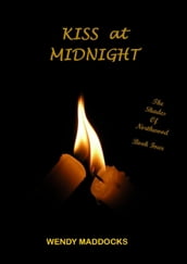 Kiss at Midnight (The Shades of Northwood 4)