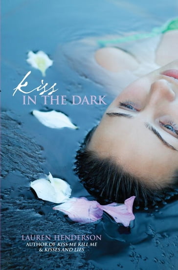 Kiss in the Dark - Lauren Henderson