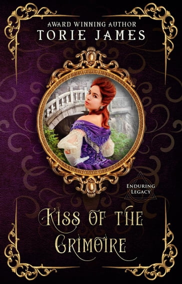 Kiss of The Grimoire - Torie James