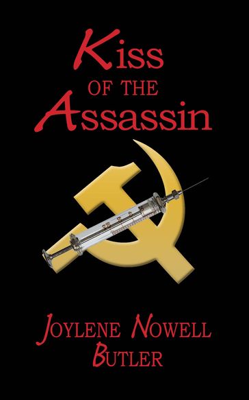 Kiss of the Assassin - Joylene Nowell Butler