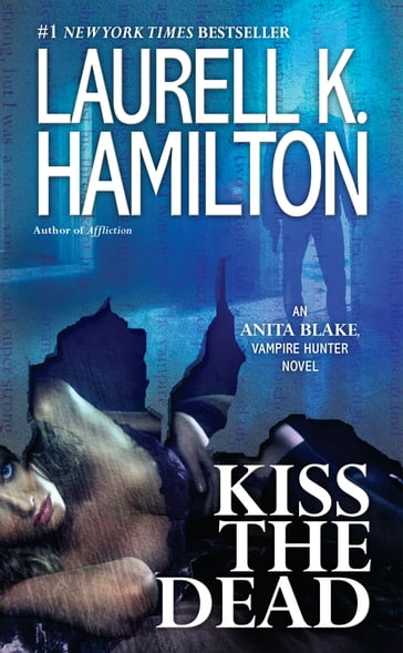 Kiss the Dead - Laurell K. Hamilton