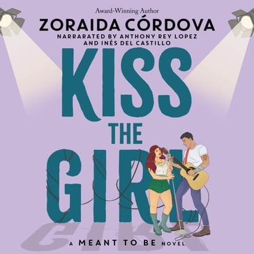 Kiss the Girl - Zoraida Cordova