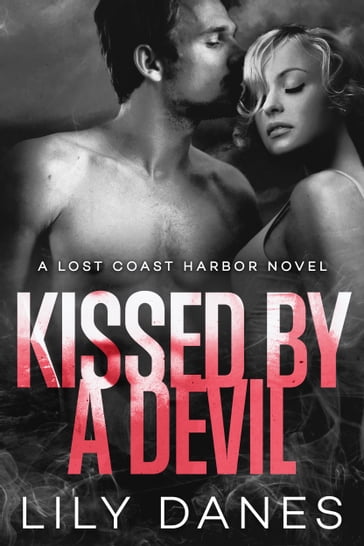 Kissed by a Devil - Lily Danes