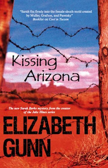 Kissing Arizona - Elizabeth Gunn