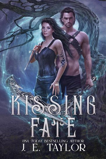Kissing Fate - J.E. Taylor