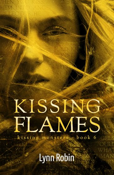 Kissing Flames (Kissing Monsters 6) - Robin Lynn