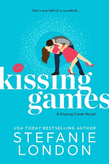 Kissing Games - Stefanie London