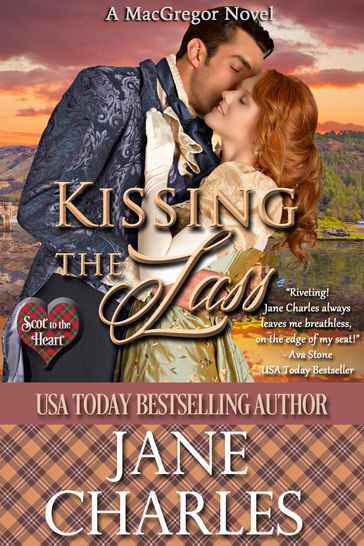 Kissing the Lass (Scot to the Heart #2) - Jane Charles