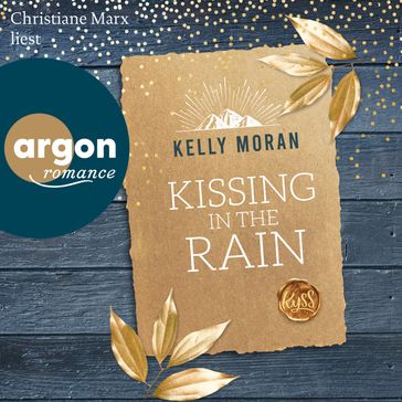 Kissing in the Rain (Ungekürzt) - Kelly Moran