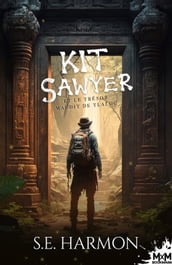 Kit Sawyer et le trésor maudit de Tlaloc
