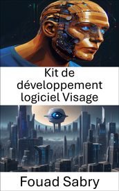 Kit de développement logiciel Visage