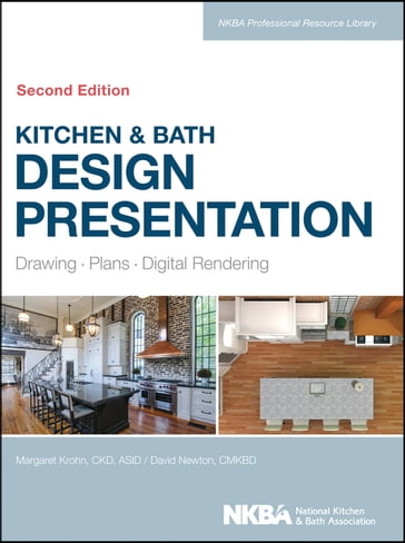 Kitchen & Bath Design Presentation - Margaret Krohn - NKBA (National Kitchen - Bath Association)