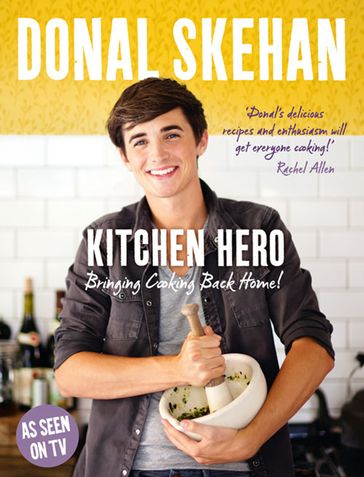 Kitchen Hero - Donal Skehan