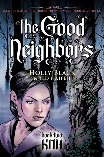 Kith (The Good Neighbors, Book 2) - Holly Black