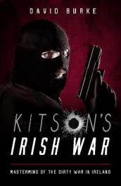 Kitson¿s Irish War