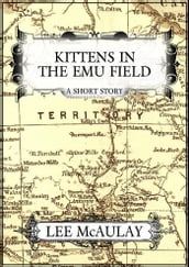 Kittens In The Emu Field