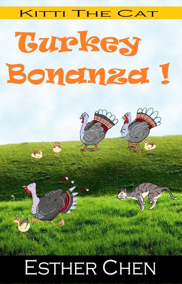 Kitti The Cat: Turkey Bonanza - Esther Chen