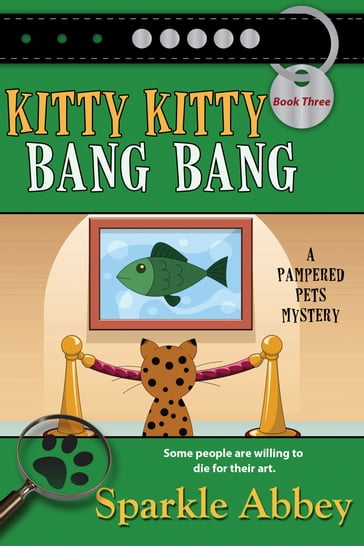 Kitty Kitty Bang Bang - Sparkle Abbey
