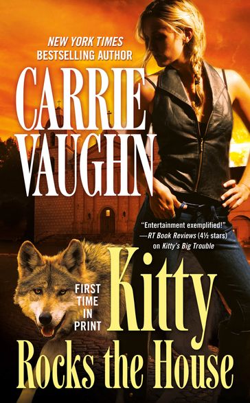 Kitty Rocks the House - Carrie Vaughn