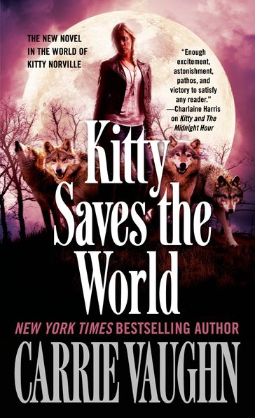 Kitty Saves the World - Carrie Vaughn