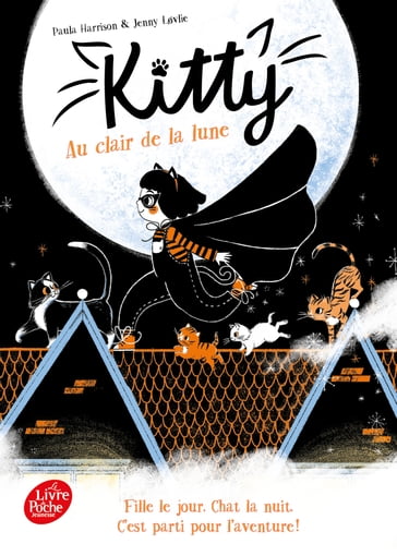 Kitty - Tome 1 - Au clair de la lune - Paula Harrison