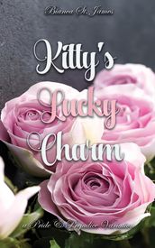 Kitty s Lucky Charm: A Pride and Prejudice Variation