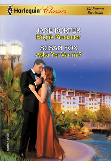 Küçük Mucizeler / Aka Yer Var m ? - Jane Porter - Susan Fox