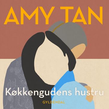 Køkkengudens hustru - Amy Tan