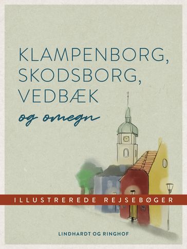 Klampenborg, Skodsborg, Vedbæk og omegn - Diverse forfattere