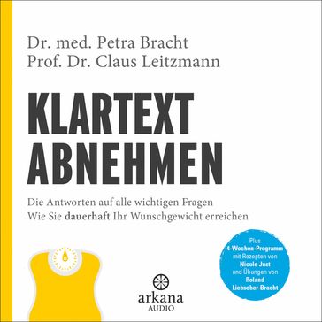Klartext Abnehmen - Dr. med. Petra Bracht - Prof. Dr. Claus Leitzmann