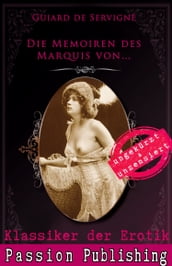 Klassiker der Erotik 67: Die Memoiren des Marquis von ...