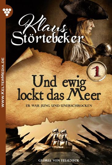 Klaus Störtebeker 1  Abenteuerroman - Gloria von Felseneck