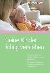 Kleine Kinder richtig verstehen