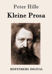 Kleine Prosa