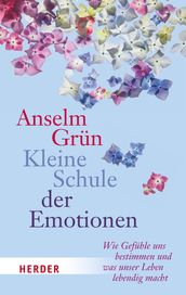 Kleine Schule der Emotionen